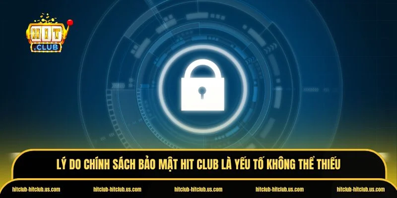 Chính sách bảo mật Hit Club